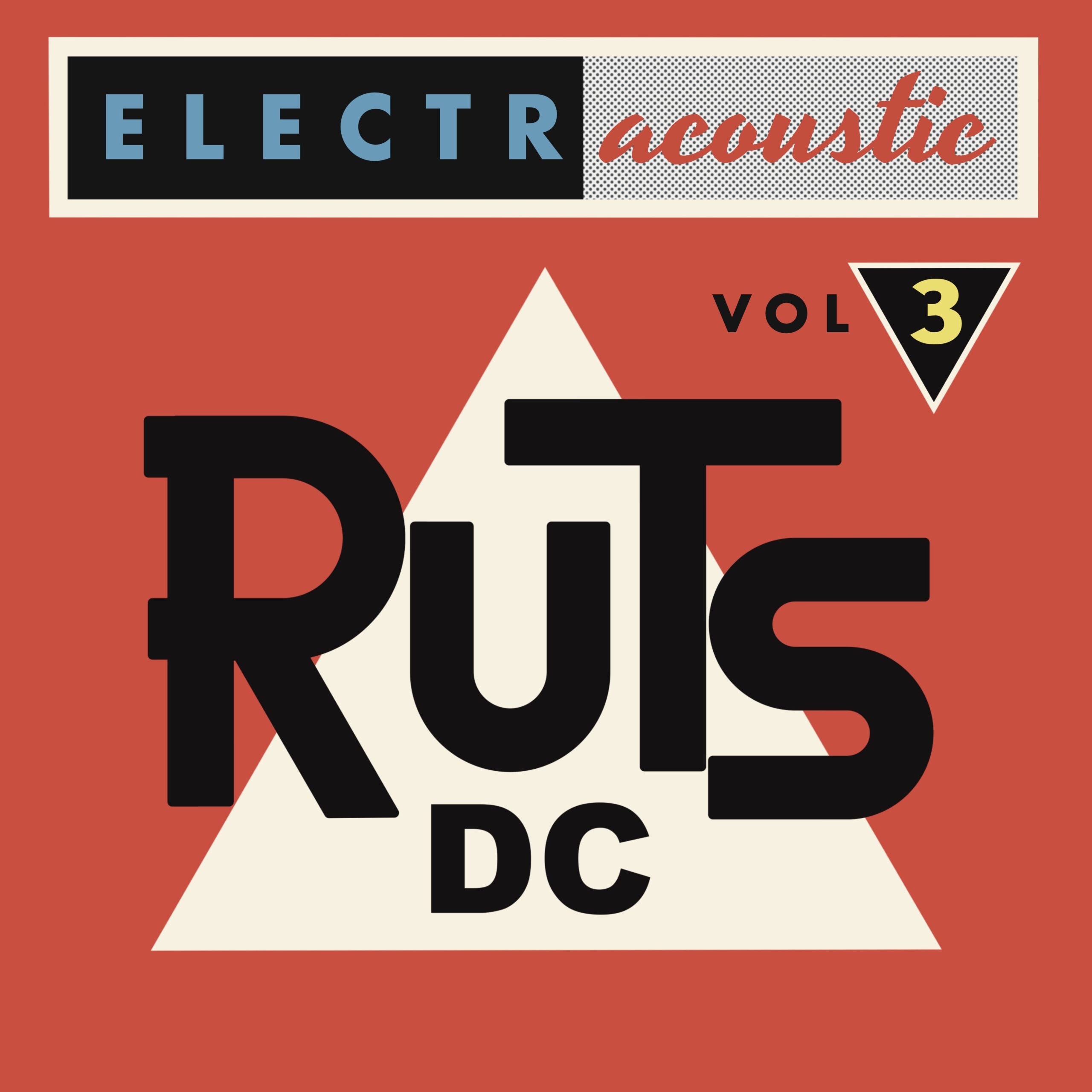 Pieter Ruts Ruts DC continue to revisit their rich legacy with ELECTRAcoustic Vol 3